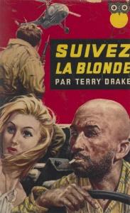 02_Terry Drake Suivez la blonde