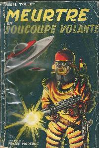 11_TOLLET Meurtre en soucoupe volante