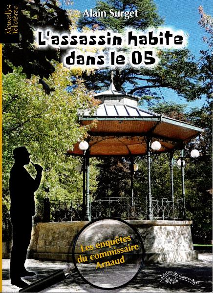 26_Alain Surget_L'assassin habite dans le 05