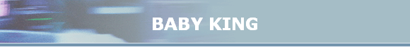 BABY KING